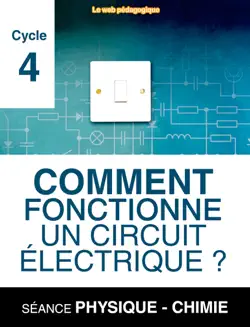 comment fonctionne un circuit électrique ? book cover image