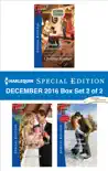 Harlequin Special Edition December 2016 Box Set 2 of 2 synopsis, comments