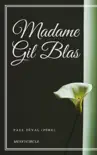 Madame Gil Blas synopsis, comments
