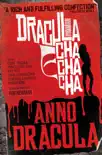 Anno Dracula: Dracula Cha Cha Cha e-book