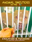 Animal Shelters in the USA synopsis, comments