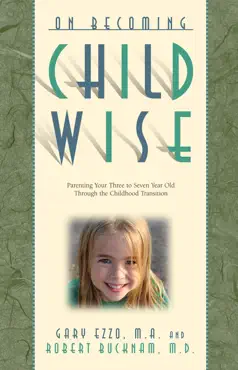 on becoming childwise: parenting your child from 3-7 years book cover image