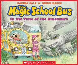 the in the time of the dinosaurs (the magic school bus) book cover image