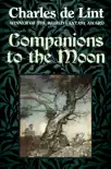 Companions to the Moon synopsis, comments