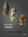 More About Thimbles - Volume 2 synopsis, comments