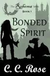 Book 1: Bonded Spirit e-book