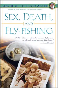 sex, death, and fly-fishing book cover image