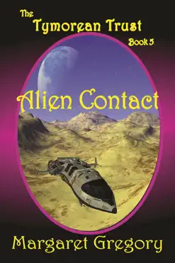 alien contact: the tymorean trust book 5 imagen de la portada del libro