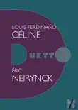 Louis-Ferdinand Céline - Duetto sinopsis y comentarios