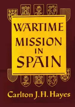 wartime mission in spain, 1942-1945 book cover image