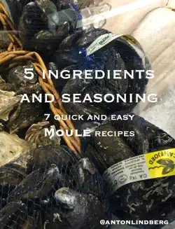 moules - 7 quick and easy recipes book cover image