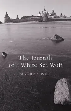 the journals of a white sea wolf book cover image