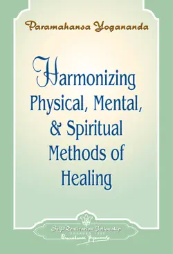 harmonizing physical, mental, and spiritual methods of healing book cover image