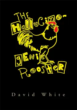 the hallucinogenic rooster book cover image