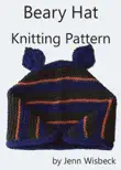 Beary Hat Knitting Pattern synopsis, comments