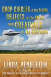 Crop Circles in the Fields, Objects in the Skies, and Creatures in the Bedroom synopsis, comments
