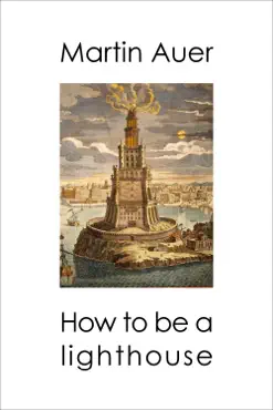 how to be a lighthouse imagen de la portada del libro