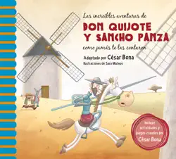 las increíbles aventuras de don quijote y sancho panza como jamás te las contaron imagen de la portada del libro