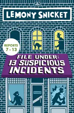 file under: 13 suspicious incidents (reports 7-13) book cover image