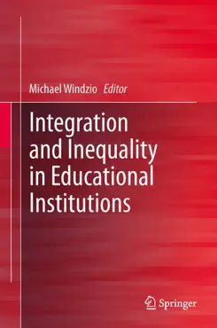 integration and inequality in educational institutions book cover image