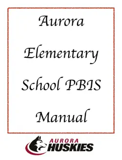 aurora elementary school pbis manual book cover image