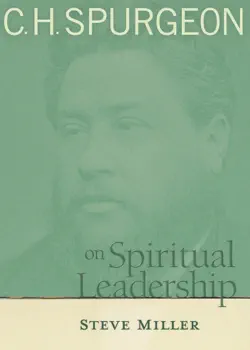 c.h. spurgeon on spiritual leadership book cover image