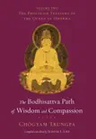 The Bodhisattva Path of Wisdom and Compassion synopsis, comments