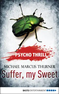 psycho thrill - suffer, my sweet book cover image