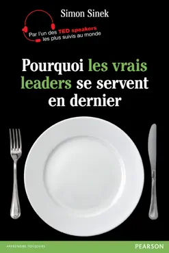 pourquoi les vrais leaders se servent en dernier book cover image