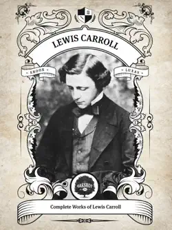 the complete works of lewis carroll (illustrated, inline footnotes) book cover image