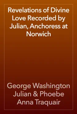 revelations of divine love recorded by julian, anchoress at norwich book cover image