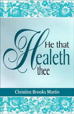 he that healeth thee book cover image