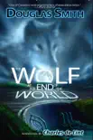 The Wolf at the End of the World synopsis, comments