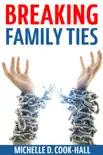 Breaking Family Ties synopsis, comments