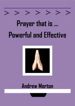 prayer that is powerful and effective book cover image