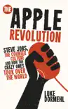 The Apple Revolution synopsis, comments