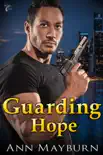 Guarding Hope synopsis, comments