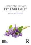 Lerner and Loewe's My Fair Lady sinopsis y comentarios