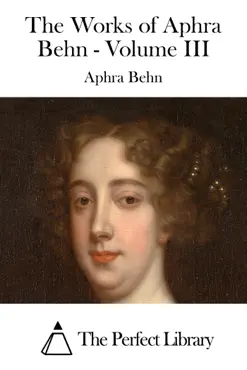 the works of aphra behn - volume iii book cover image
