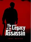 The Legacy of the Assassin synopsis, comments