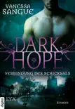 Dark Hope - Verbindung des Schicksals sinopsis y comentarios