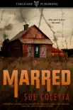 Marred synopsis, comments