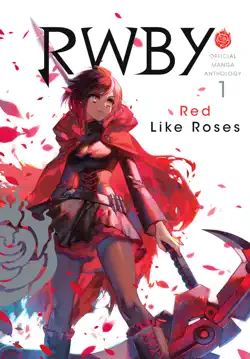 rwby: official manga anthology, vol. 1 book cover image