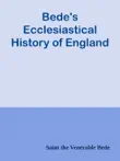 Bede's Ecclesiastical History of England sinopsis y comentarios