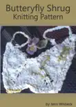 Butterfly Shrug Knitting Pattern synopsis, comments