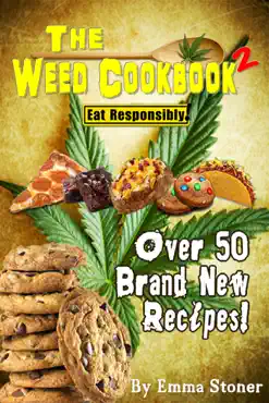 the weed cookbook 2 - medical marijuana recipes, cannabis cooking tips & killer brownies [holiday edition] book cover image