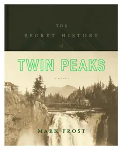 the secret history of twin peaks book cover image