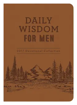 daily wisdom for men 2017 devotional collection book cover image