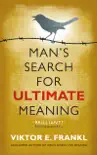 Man's Search for Ultimate Meaning sinopsis y comentarios