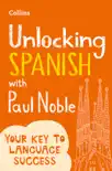 Unlocking Spanish with Paul Noble synopsis, comments